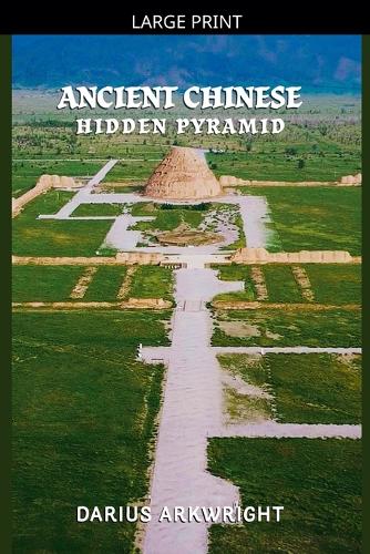 Ancient Chinese Hidden Pyramid