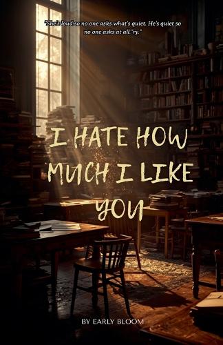 I Hate How Much I Like You