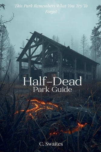 Half-Dead Park Guide