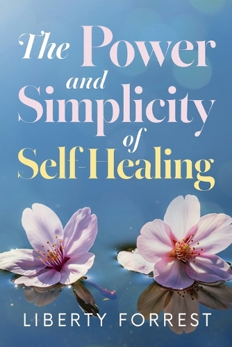 The Power and Simplicity of Self-Healing