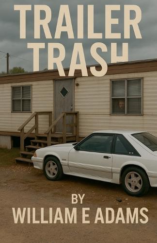 Trailer Trash