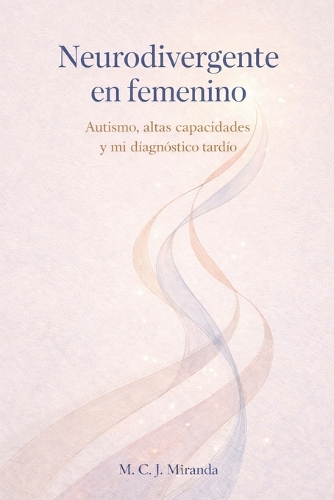 Neurodivergente en femenino