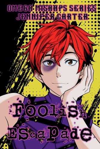 Foolish Escapade