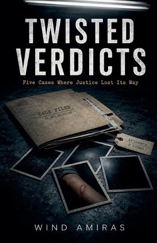 Twisted Verdicts