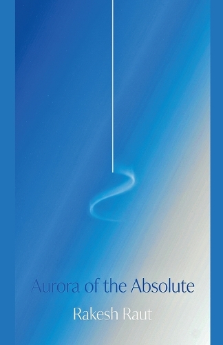 Aurora of the Absolute