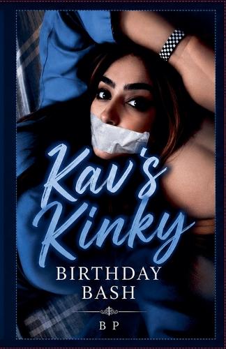 Kav's Kinky Birthday Bash