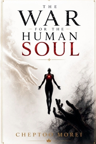 The War for the Human Soul