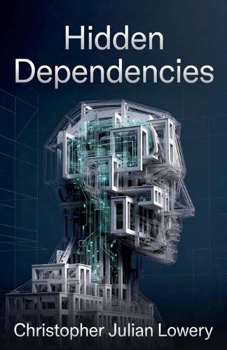 Hidden Dependencies
