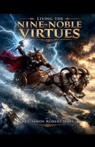 Living the Nine Noble Virtues