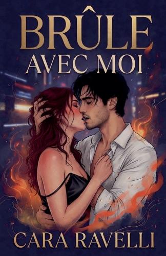 Brûle avec Moi