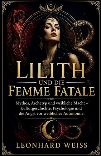 Lilith und die Femme Fatale