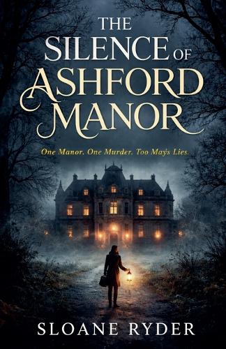 The Silence of Ashford Manor