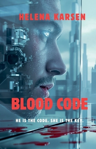 Blood Code - He is the Code. She is the Key.