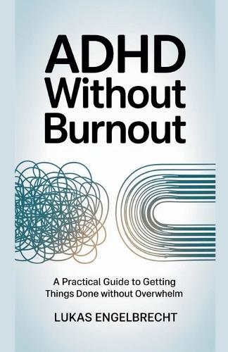 ADHD Without Burnout