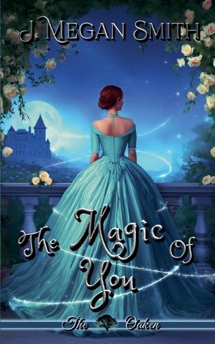 The Magic of You