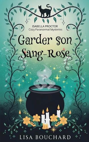 Garder son Sang Rose
