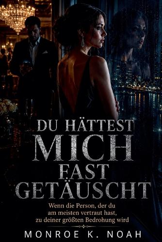 Du Hättest Mich Fast Getäuscht