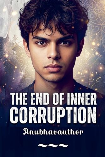 The End of Inner Corruption