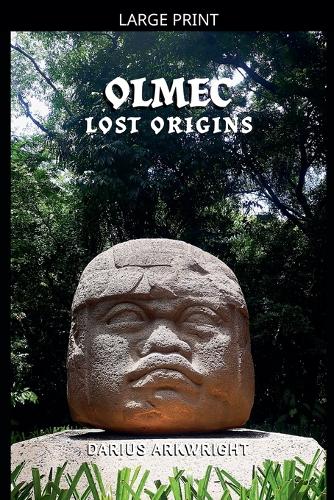 Olmec Lost Origins