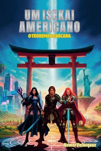 Um Isekai Americano