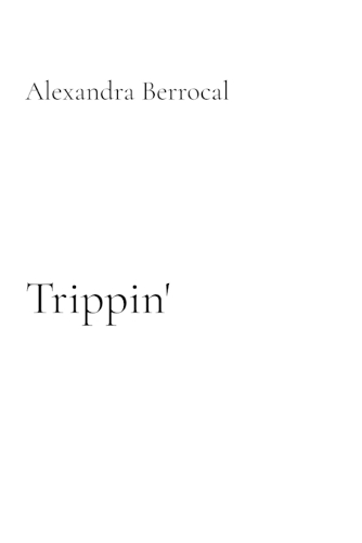 Trippin'