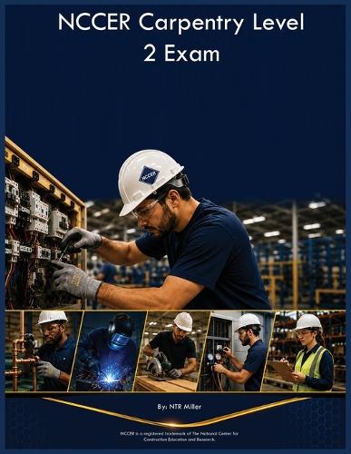 NCCER Carpentry Level 2 Exam