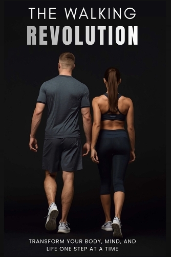 The Walking Revolution