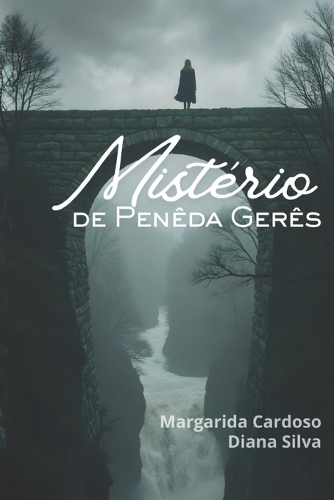 Mistério de Penêda Gerês