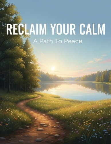 Reclaim Your Calm