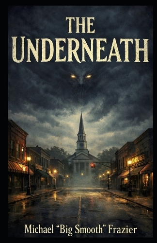 The Underneath