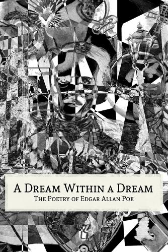 A Dream Within a Dream