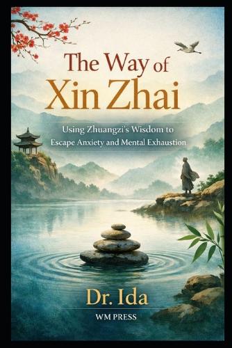 The Way of Xin Zhai