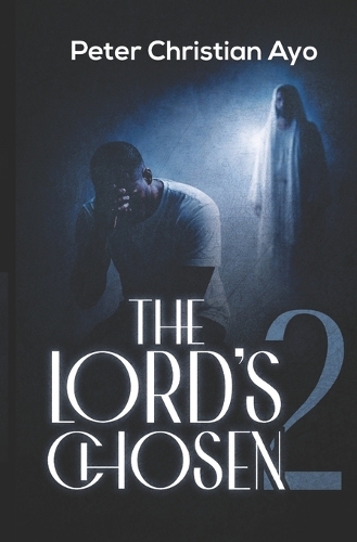 The Lord's Chosen 2