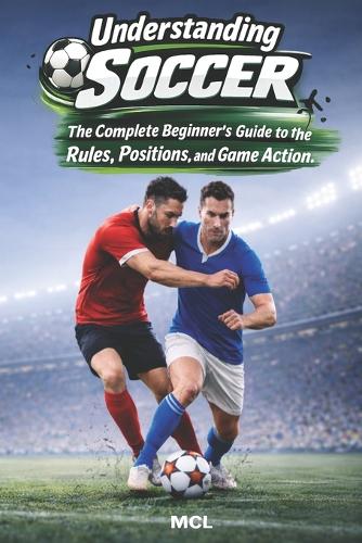 Understanding Soccer