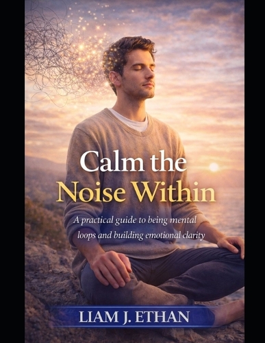 Calm the Noise Within