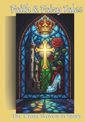 Faith & Fairy Tales