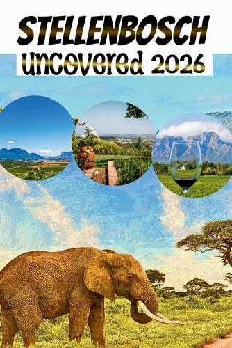 Stellenbosch Uncovered