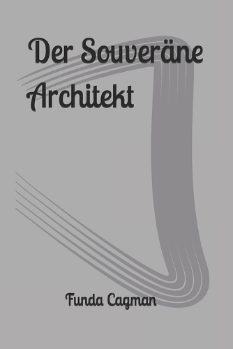 Der Souveräne Architekt