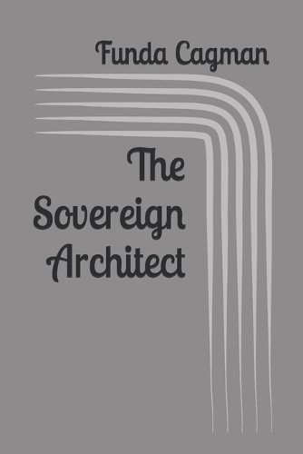 The Sovereign Architect