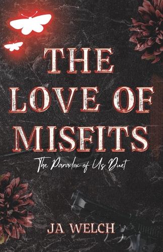 The Love of Misfits