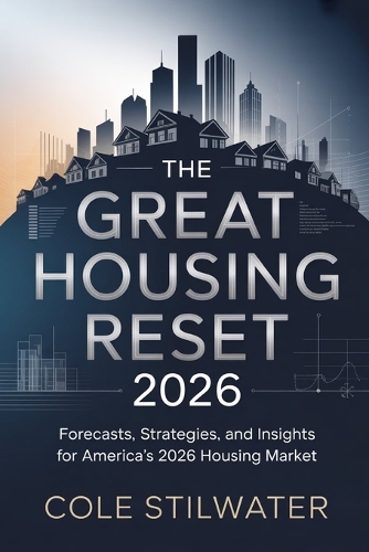 The Great Housing Reset 2026