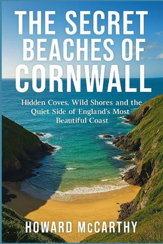 The Secret Beaches of Cornwall