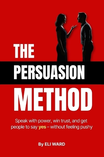 The Persuasion Method