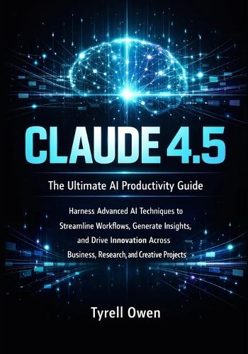 The Ultimate AI Productivity Guide with Claude 4.5
