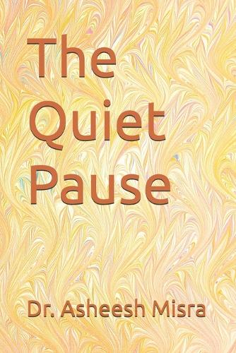The Quiet Pause