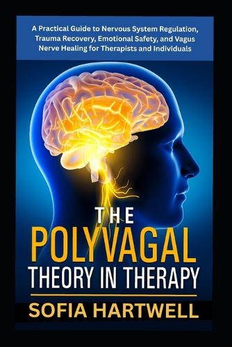 The Polyvagal Theory in Therapy