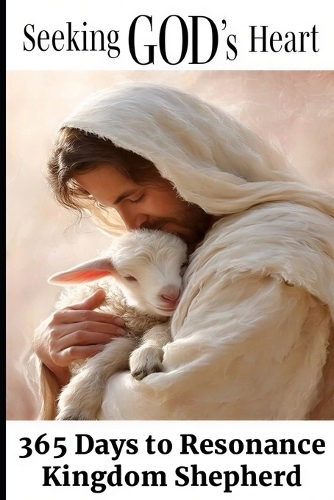 Seeking God's Heart