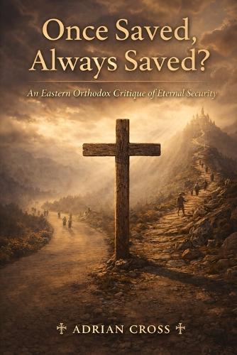 Once Saved, Always Saved?