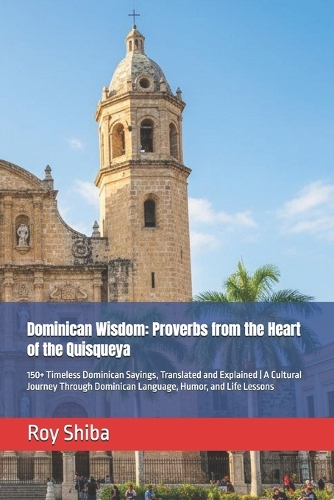 Dominican Wisdom