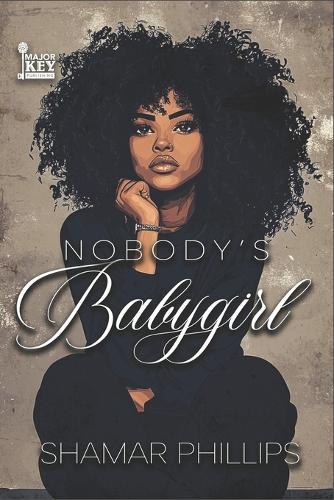 Nobody's Baby Girl